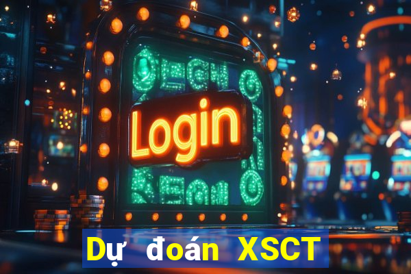 Dự đoán XSCT ngày 9