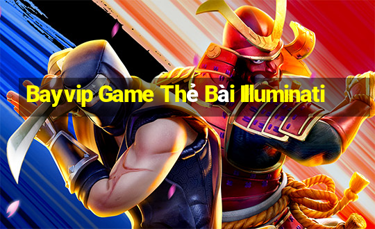 Bayvip Game Thẻ Bài Illuminati