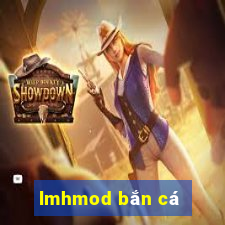 lmhmod bắn cá