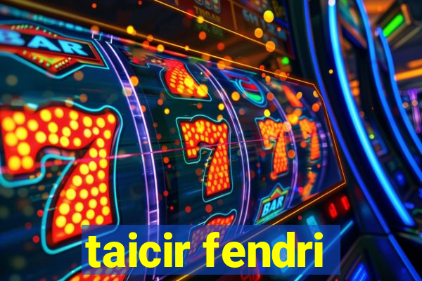 taicir fendri