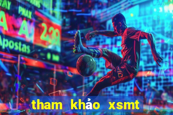 tham khảo xsmt hôm nay