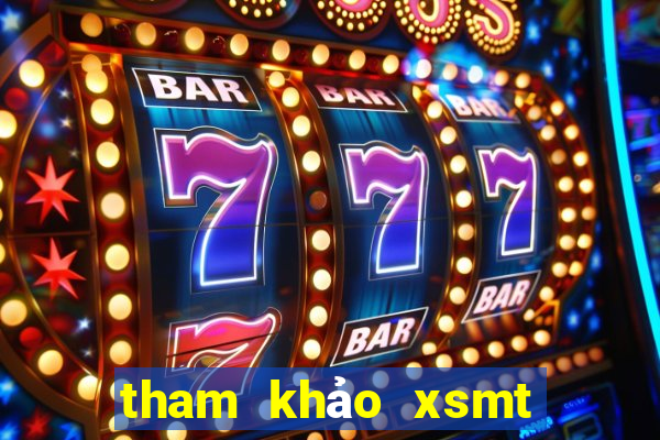 tham khảo xsmt hôm nay