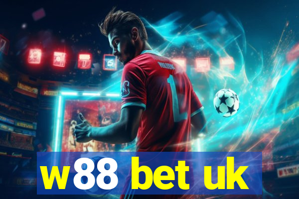 w88 bet uk