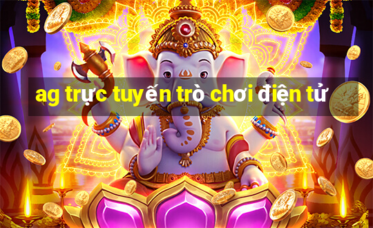 ag trực tuyến trò chơi điện tử