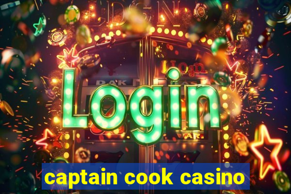 captain cook casino