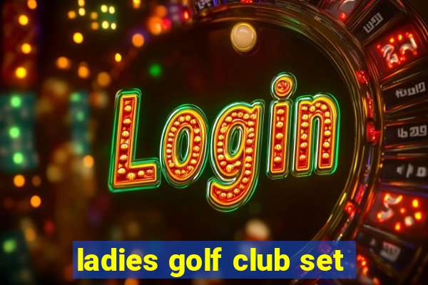 ladies golf club set