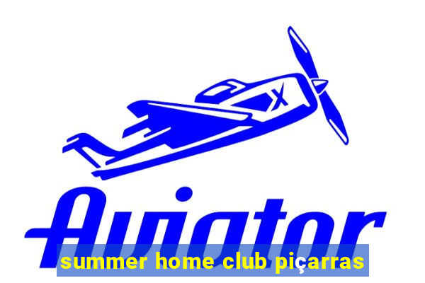 summer home club piçarras