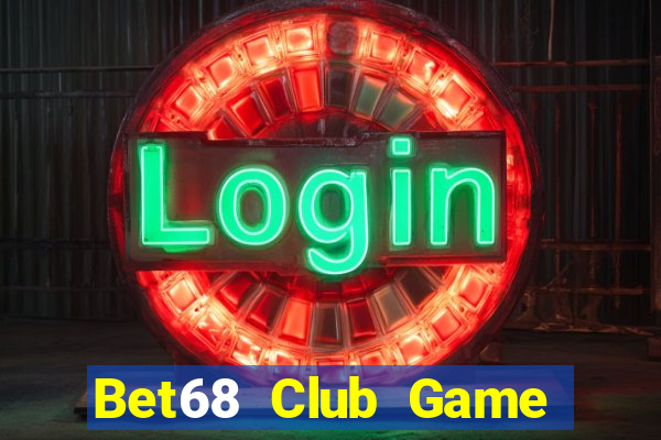 Bet68 Club Game Bài Club