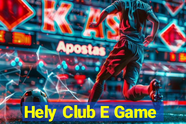 Hely Club E Game