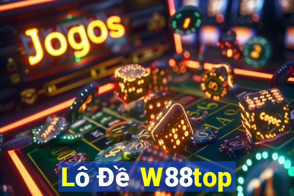 Lô Đề W88top