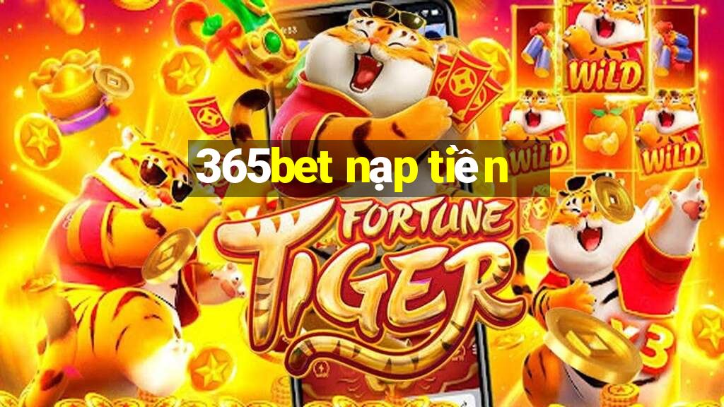 365bet nạp tiền