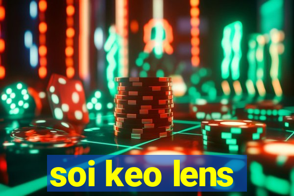 soi keo lens