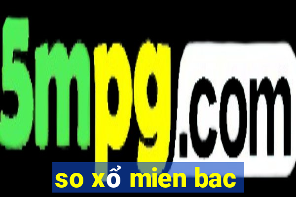 so xổ mien bac