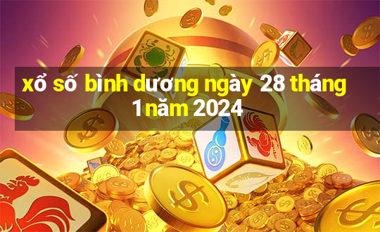 xổ số bình dương ngày 28 tháng 1 năm 2024