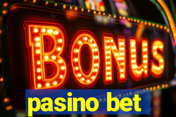 pasino bet