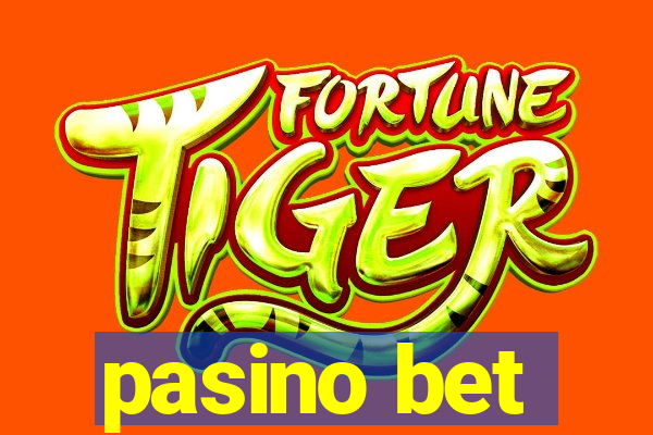 pasino bet