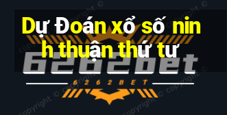 Dự Đoán xổ số ninh thuận thứ tư