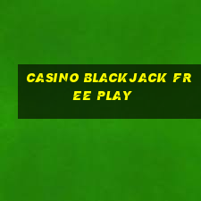 casino blackjack free play