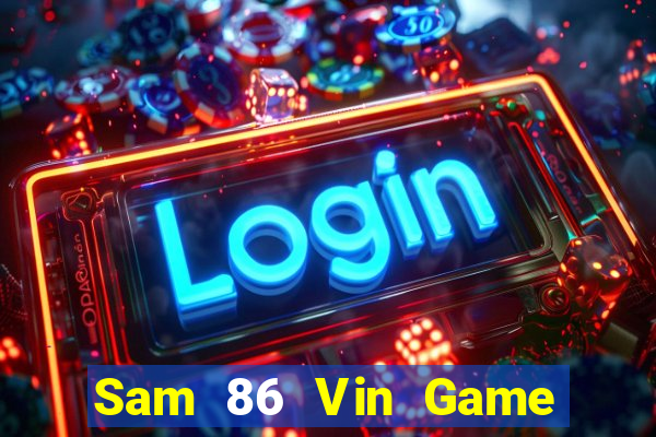 Sam 86 Vin Game Bài Binh 9 Cây