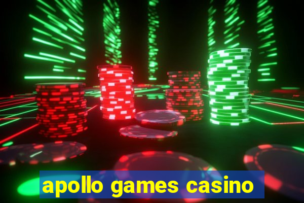 apollo games casino