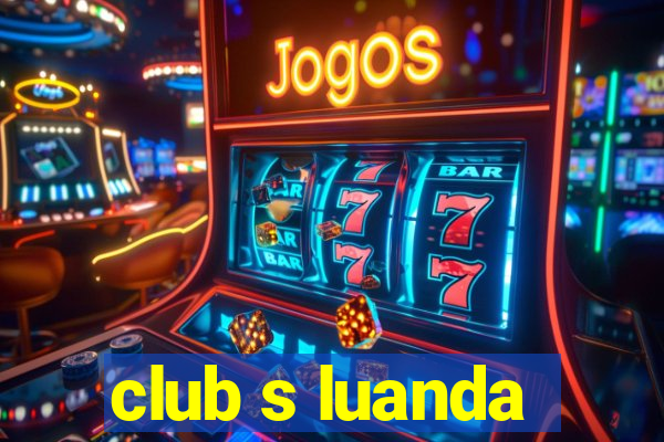 club s luanda