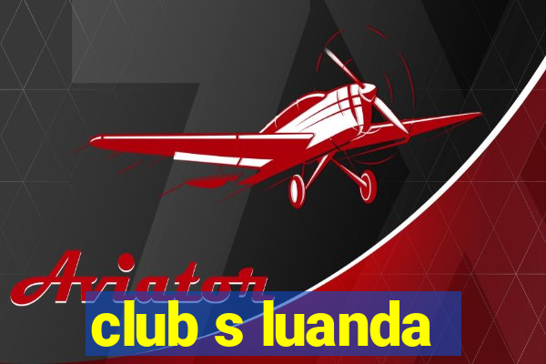 club s luanda