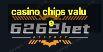 casino chips value