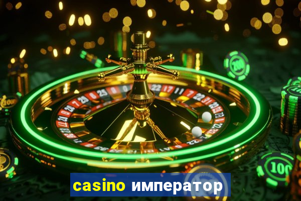 casino император