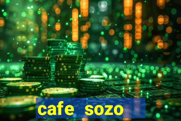 cafe sozo   english club: