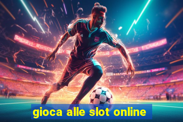 gioca alle slot online