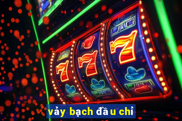 vảy bạch đầu chỉ