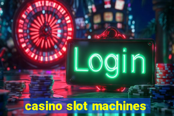 casino slot machines