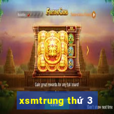 xsmtrung thu 3