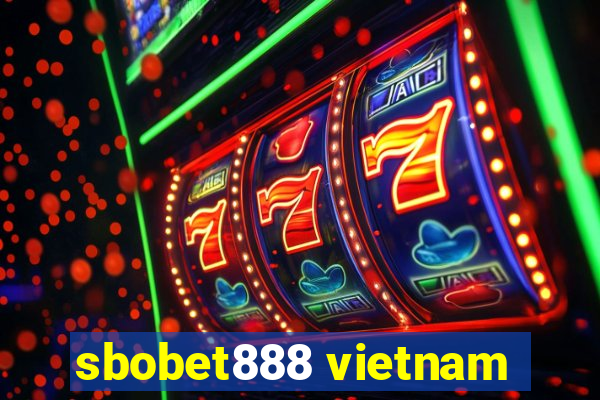 sbobet888 vietnam