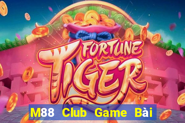 M88 Club Game Bài Binh 9 Cây