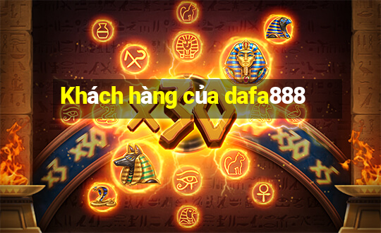 Khách hàng của dafa888