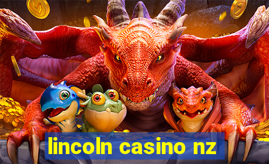 lincoln casino nz