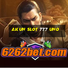 akun slot 777 uno