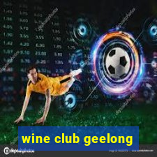 wine club geelong