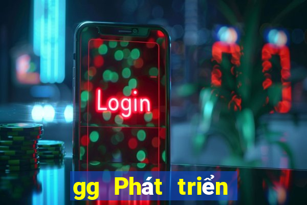 gg Phát triển giải trí