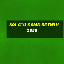 soi cầu xsmb betwin2888