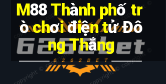 M88 Thành phố trò chơi điện tử Đông Thắng