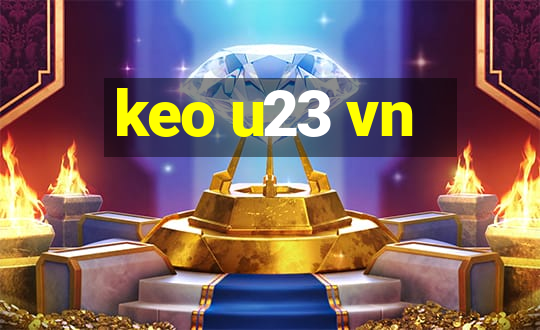 keo u23 vn