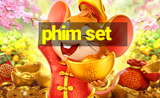 phim set