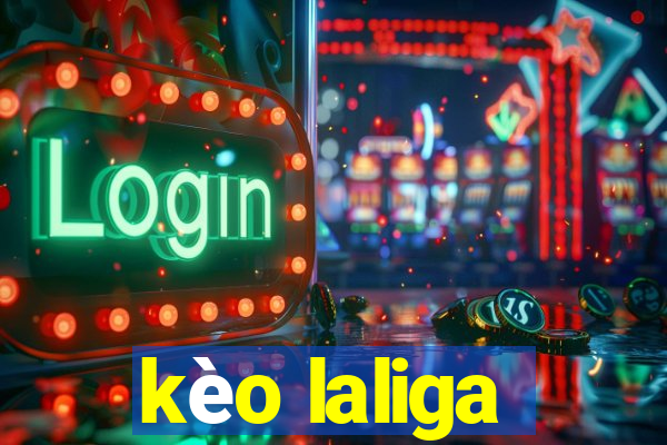 kèo laliga