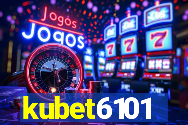 kubet6101