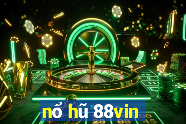 nổ hũ 88vin