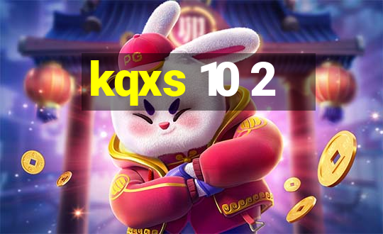 kqxs 10 2