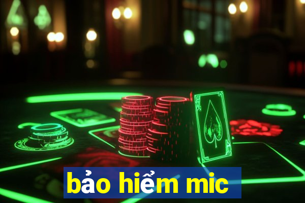 bảo hiểm mic