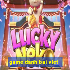 game danh bai viet